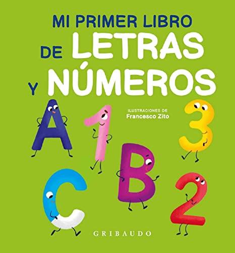 Mi primer libro de letras y números (Diviértete aprendiendo)