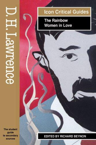 D.H. Lawrence: The Rainbow-Women in Love (Readers Guides to Essential Criticism)