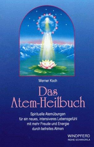 Das Atem - Heilbuch