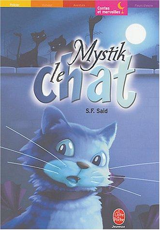 Mystik, le chat