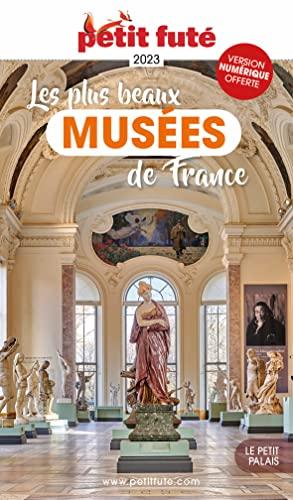 Les plus beaux musées de France : 2023