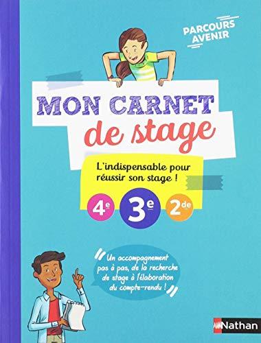 Mon carnet de stage : 4e, 3e, 2de