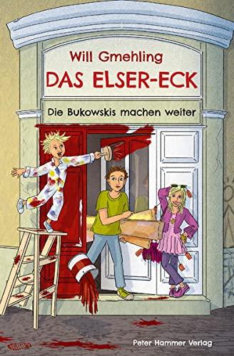 Das Elser-Eck: Die Bukowskis machen weiter