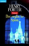 Der englische Spion: Roman