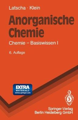 Anorganische Chemie: Chemie  -  Basiswissen I (Springer-Lehrbuch)