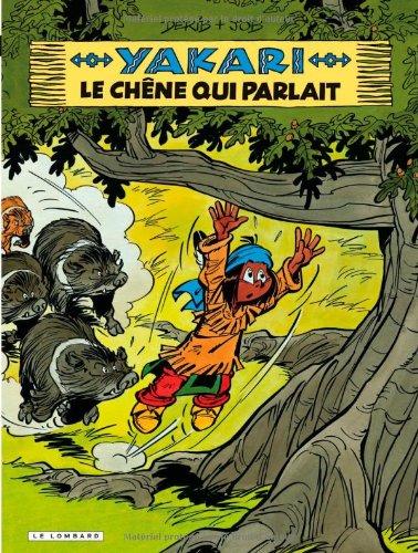 Yakari. Vol. 28. Le chêne qui parlait