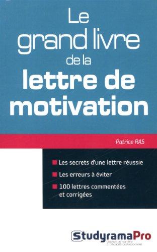 Le grand livre de la lettre de motivation