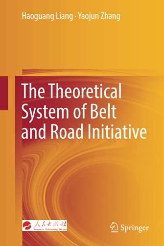 The Theoretical System of Belt and Road Initiative