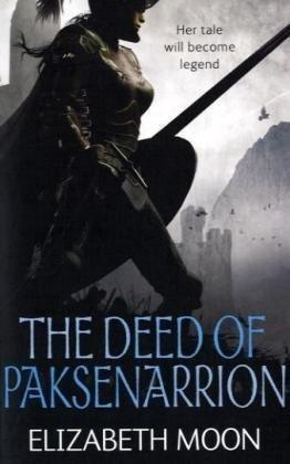 Deed of Paksenarrion (The deed of Paksenarrion Series)