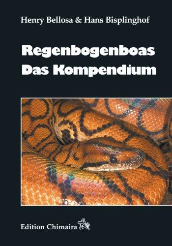 Regenbogenboas - Das Kompendium