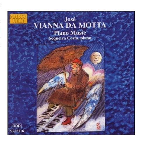 Vianna Da Motta: Piano Music