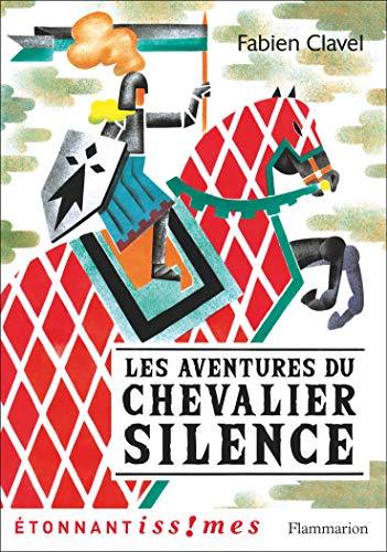 Les aventures du chevalier Silence