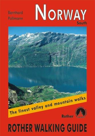 Norway South. The finest valley and mountain walks. Rother Walking Guide