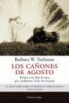 Los cañones de agosto.: Treinta y un días de 1914 que cambiaron la faz del mundo (ATALAYA, Band 166)