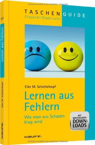 Lernen aus Fehlern: Wie man aus Schaden klug wird