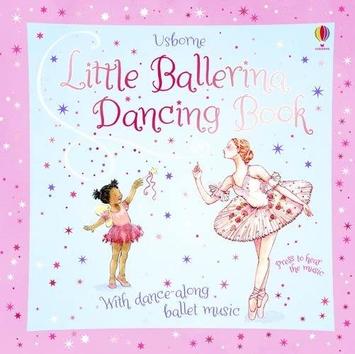 Little Ballerina Dancing Book (Musical Books)