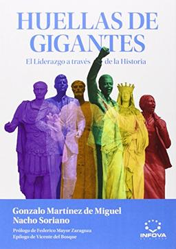 Huellas de gigantes : el liderazgo a través de la historia (Literaturas De Gestion)