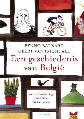 Een geschiedenis van Belgie: voor nieuwsgierige kinderen (en hun ouders)