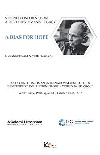 Second Conference on Albert Hirschman’s Legacy: A Bias for Hope