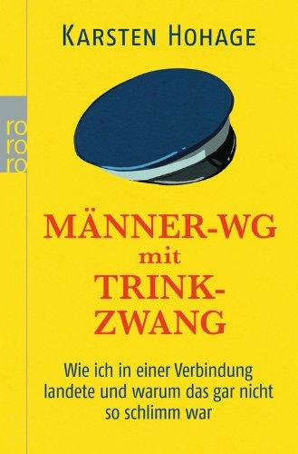 Männer-WG mit Trinkzwang: Wie ich in einer Verbindung landete und warum das gar nicht so schlimm war