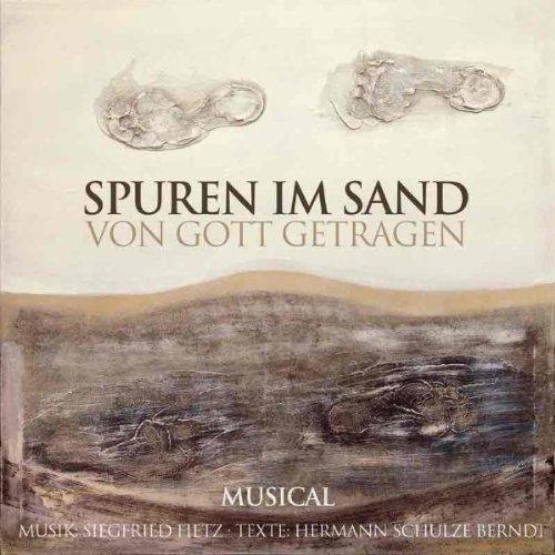 Spuren im Sand - Von Gott getragen, 1 Audio-CD