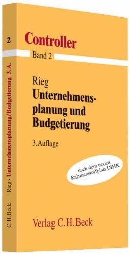 Unternehmensplanung und Budgetierung: nach dem neuen Rahmenstoffplan DIHK