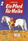 Ein Pferd für Meike: Pferdecomic