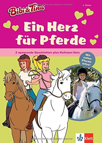 Bibi und Tina Ein Herz für Pferde: 2 spannende Geschichten plus Hufeisen-Quiz. MIt tollen Pferde-Infos! (Bibi und Tina - Lesen lernen mit dem Schulbuchprofi)