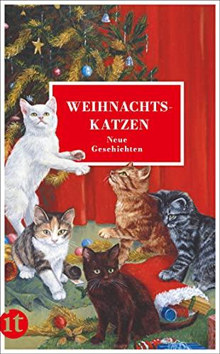 Weihnachtskatzen: Neue Geschichten (insel taschenbuch)