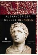 Alexander in Indien. Neues Cover. 327 - 325 v. Chr