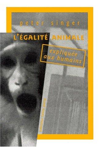 L'égalité animale expliquée aux humains