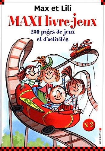 Maxi livre-jeux : 250 pages de jeux et d'activités. Vol. 2