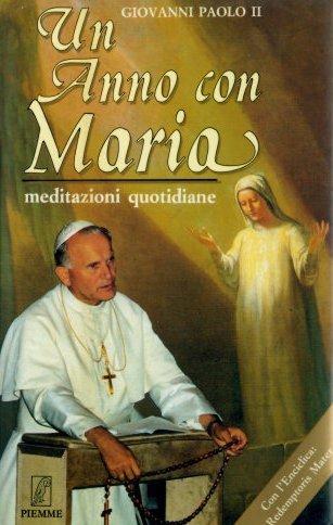 Un anno con Maria. Meditazioni quotidiane