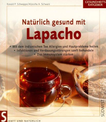 Natürlich gesund mit Lapacho