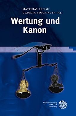 Wertung und Kanon (Neues Forum für Allgemeine und Vergleichende Literaturwissenschaft)