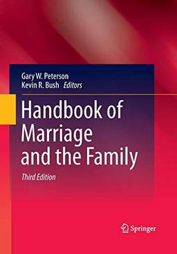 Handbook of Marriage and the Family