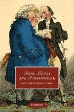 Real Money and Romanticism (Cambridge Studies in Romanticism, Band 85)