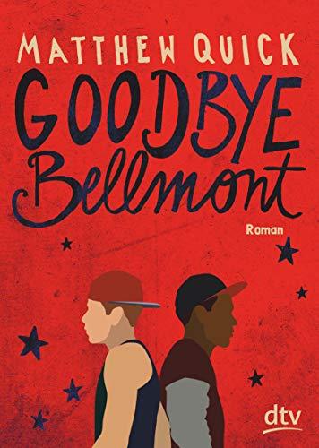 Goodbye Bellmont: Roman