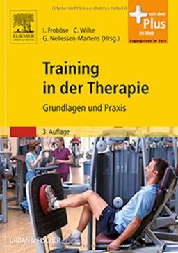 Training in der Therapie: Grundlagen und Praxis - mit Zugang zum Elsevier-Portal