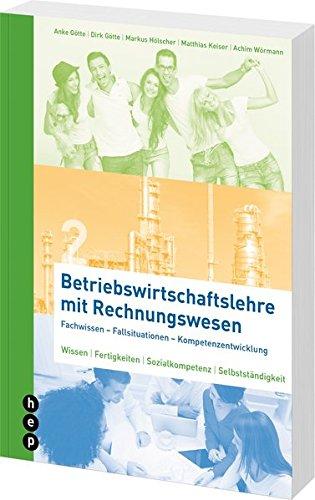 Betriebswirtschaftslehre mit Rechnungswesen: Band 2 | Fachwissen - Fallsituationen - Kompetenzentwicklung