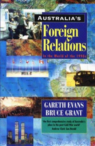 Australia's Foreign Relations: In the World of the 1990s