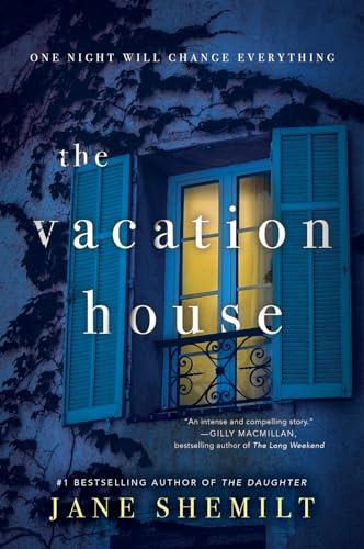 The Vacation House: A Novel