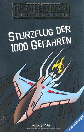 Sturzflug der 1000 Gefahren