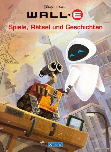 Wall-E.  Spiele, Rätsel und Geschichten