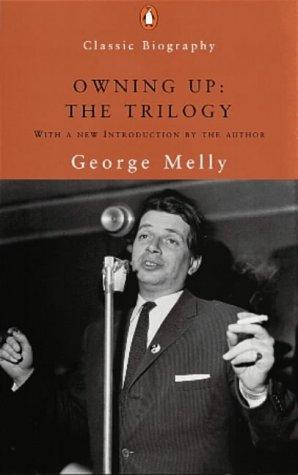 Owning Up: The Trilogy: The Trilogy: Scouse Mouse; Rum, Bum and Concertina; Owning Up (Penguin Classic Biography S.)