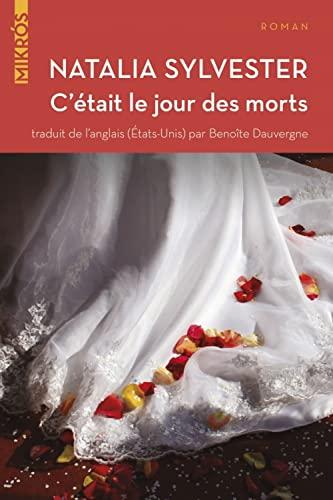 C'était le jour des morts