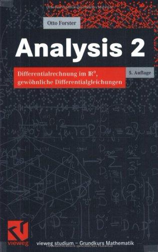 Vieweg Studium, Analysis 2. Differentialrechnung im IRn, Gewöhnliche Differentialgleichungen.