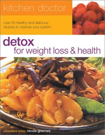 Detox for Health & Wellbeing (Kitchen Doctor Series)