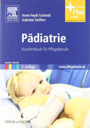 Pädiatrie: Kurzlehrbuch für Pflegeberufe