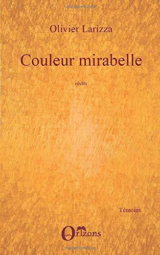 Couleur mirabelle : récits